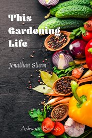 This gardening life cover image