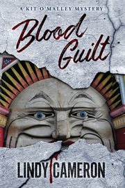 Blood Guilt : Kit O'Malley Mystery Series, Book 1 cover image