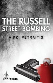 The Russell Street bombing cover image