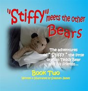 "Stiffy" meets the other bears cover image