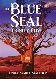 The blue seal of trinity cove cover image
