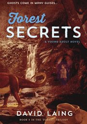 Forest secrets : a young adult novel cover image