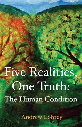Cover image for Five Realities, One Truth