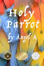 Holy parrot cover image