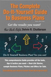 The complete do-it-yourself guide to business plans : It's about the process, not the product cover image