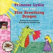 Princess lydia and the fire breathing dragon cover image