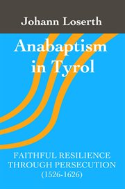 Anabaptism in tyrol cover image