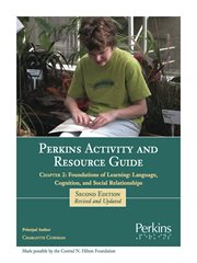 Perkins activity and resource guide chapter 2. Foundations of Learning Language, Cognition, and Social Relationships cover image