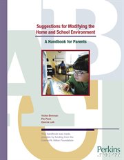 Suggestions for modifying the home and school environment : a handbook for parents and teachers of children with dual sensory impairments cover image