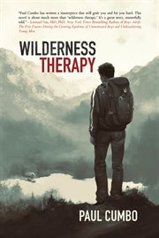 Wilderness therapy : a novel cover image