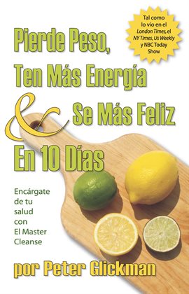 Cover image for Pierde Peso, Ten Mas Energia Se Mas Feliz En 10 Dias