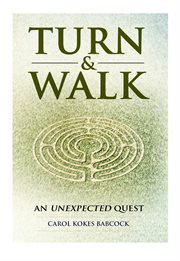 Turn & walk. an unexpected quest cover image