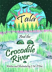Tala and the crocodile river cover image