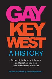 Gay Key West : A History cover image