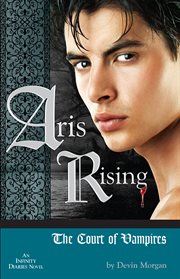 Aris rising : the court of vampires cover image