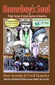 Homeboy's soul : pride, terror, and street justice in America : an autobiography cover image