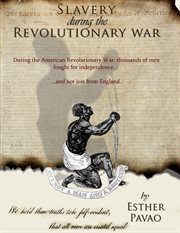 Slavery during the revolutionary war cover image
