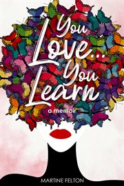 You love... you learn cover image