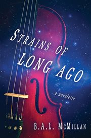Strains of long ago cover image