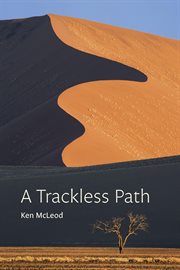 A trackless path. A Commentary on the Great Completion (Dzogchen) Teaching O Jigmé Lingpa's Revelations of Ever-Presen cover image