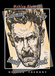 Mahlon Blaine's blooming bally bloody book cover image