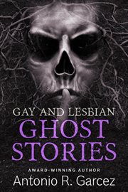 Gay & lesbian ghost stories cover image