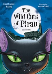 The wild cats of Piran : chronicle one cover image