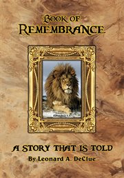 Book of remembrance. A Story That Is Told cover image