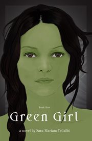 Green girl. Book One of The Greenskin Trilogy cover image
