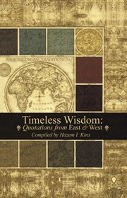 Timeless wisdom : quotations from east and west cover image