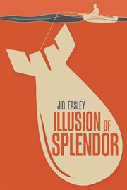 Illusion of splendor cover image