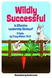 Wildly successful. Is Effective Leadership Obvious? cover image