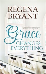 Grace changes everything cover image