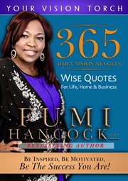 365 daily vision nuggets : wise quotes for life, home & business cover image
