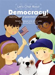 Let's chat about democracy! : exploring forms of government in a treehouse cover image