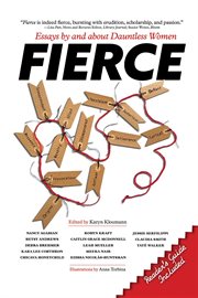 Fierce : essays by and about dauntless women cover image
