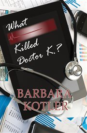 What killed doctor k.? cover image