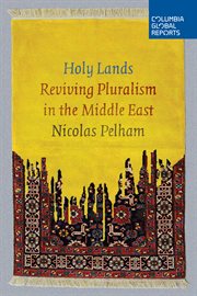 Holy Lands: Reviving Pluralism In The Middle East cover image
