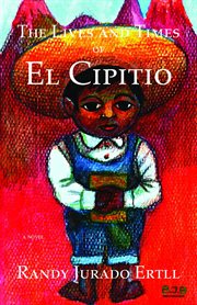 The lives and times of El Cipitio cover image