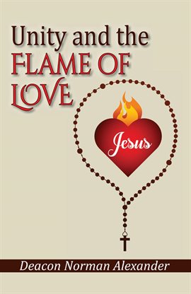 Cover image for Unity and the Flame of Love
