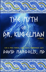 The myth of dr. kugelman cover image