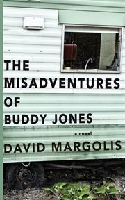 The misadventures of buddy jones cover image