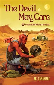 The devil may care. A Customizable Multi-Narrative Book cover image