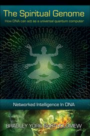 The spiritual genome : networked intelligence in DNA cover image