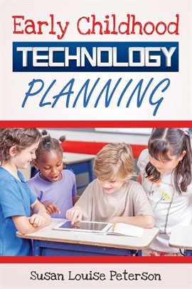 Cover image for Early Childhood Technology Planning