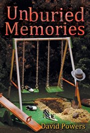 Unburied memories cover image