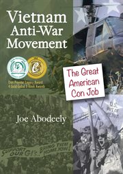 Vietnam anti-war movement. The Great American Con Job cover image