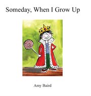 Someday, when i grow up cover image