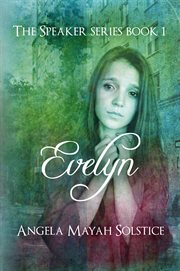 Evelyn. The Speaker Series cover image