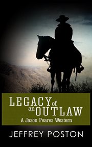 Legacy of an outlaw cover image